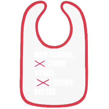 Discover Med School Eat Study Sleep Repeat Medical Student Bibs