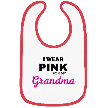 Discover I WEAR PINK FOR MY GRANDMA Bibs