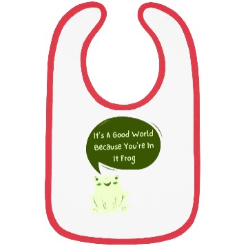 Discover It s a good world because you re in it Bibs