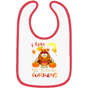 Discover I Love My 1st Grade Turkeys Thanksgiving Teacher Bibs