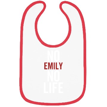 Discover No Emily No Life Bibs