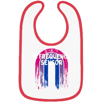 Discover Bi Frequency Sensor Bisexual Pun Bi Pride Joke Bibs