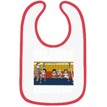 Discover Science Teacher not given playground Bibs