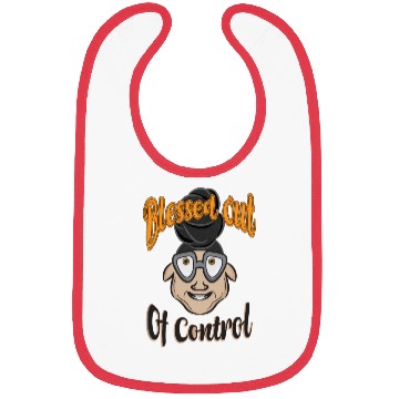 Discover blessed out of control Bibs