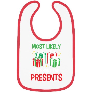 Discover Christmas Most Likely To Shake Presents Funny Xmas Bibs
