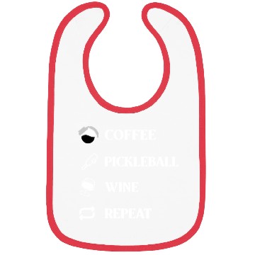 Discover Coffee Pickleball Wine Repeat! Bibs