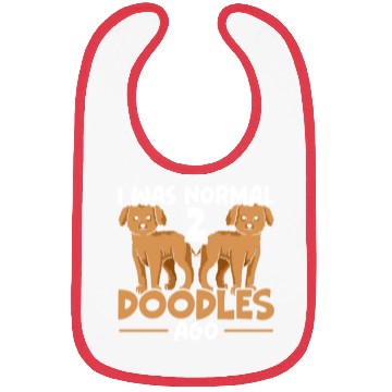 Discover I Was Normal 2 Doodles Ago Goldendoodle Dog Owner Bibs