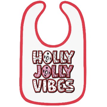 Discover Holly jolly vibes Bibs