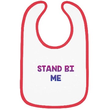 Discover Stand Bi Me Bisexual LGBTQ Bi Pride LGBT Couples Bibs