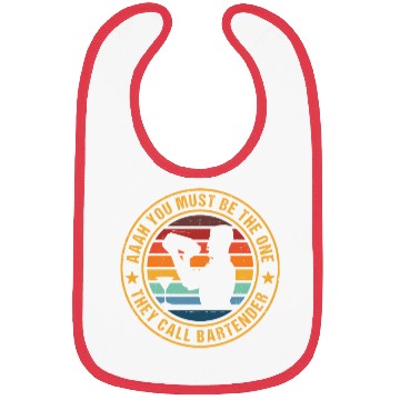 Discover Aaah You Must Be The One They Call Bartender Bibs