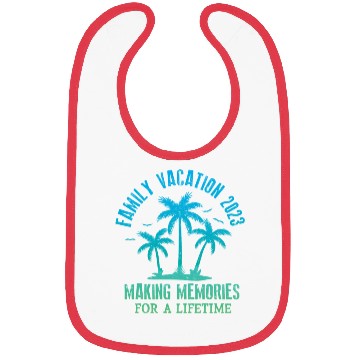Discover Family Vacation 2023 Making Memories Bibs