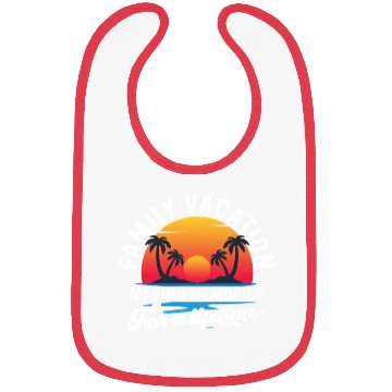 Discover Family Vacation Making Memories Lifetime Bibs