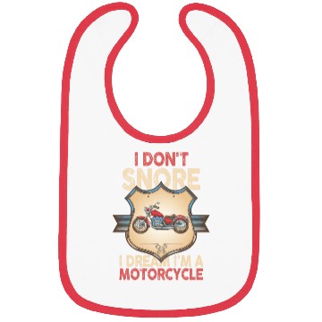 Discover I Don't Snore I Dream I'm A Motorcycle Bibs
