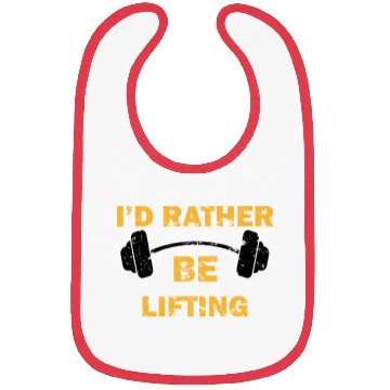 Discover I'd Rather Be Lifting motivational gym quotes Bibs