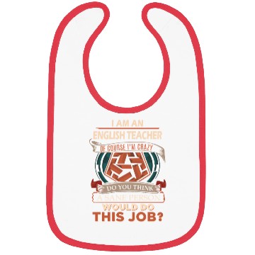 Discover English Teacher Bibs - Sane Person Gift Item Te