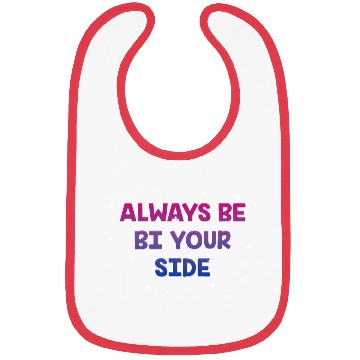 Discover Always Be Bi Your Side Bisexual Couples Bi Pride Bibs