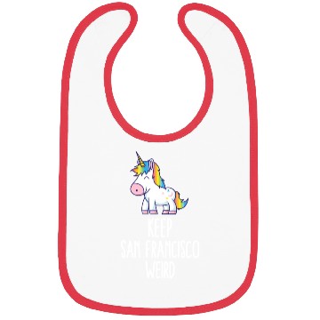 Discover Keep San Francisco Weird Unicorn Liberal Eccentric Bibs