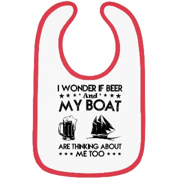 Discover Beer and sailing is thinking about me too Bibs