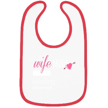 Discover Wife Mode Loading Engaged Bride Couples Bibs