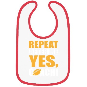 Discover REPEAT AFTER ME YES COACH Bibs