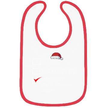 Discover Nice Naughty Innocent Until Proven Guilty Bibs