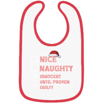 Discover Nice Naughty Innocent Until Proven Guilty Bibs