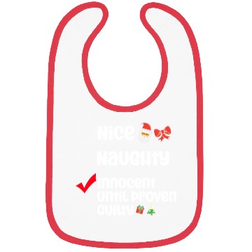 Discover Nice Naughty Innocent Until Proven Guilty Bibs
