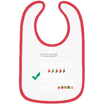 Discover Nice Naughty Innocent Until Proven Guilty Bibs