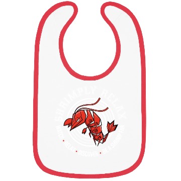 Discover Shrimply Relax - Shrimp -Dwarf shrimp Bibs