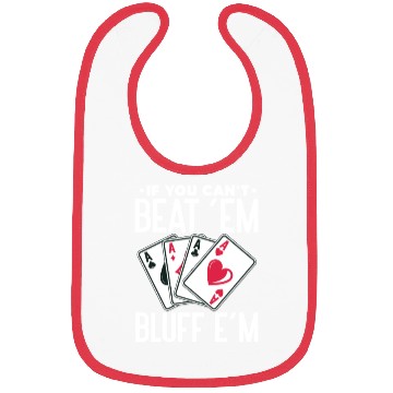 Discover If You Can't Beat 'Em Bluff E'm, Poker Bibs