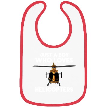 Discover Just A Boy Who Loves Helicopters Bibs