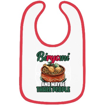 Discover Funny I Like Biryani And Maybe Three People Bibs