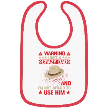 Discover Warning I Have A Crazy Dad Bibs