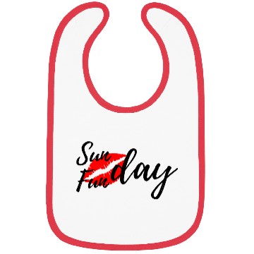 Discover SUNDAY FUNDAY and Lips Bibs