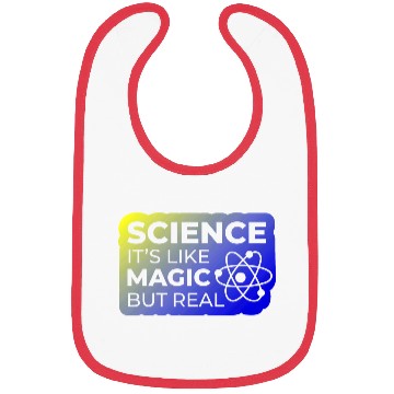 Discover Distressed Quote Science Like Magic But Real Geek Bibs