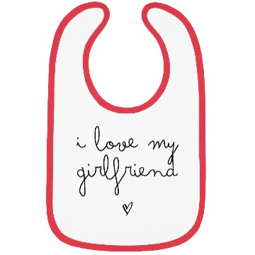 Discover I Love My Girlfriend Bibs