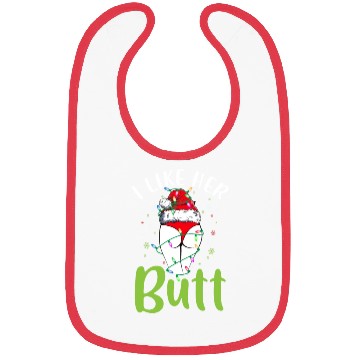 Discover I Like Her Butt Christmas Light Matching Santa Bibs