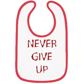 Discover Never give up Bibs