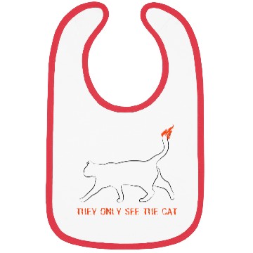 Discover THEY ONLY SEE THE CAT cool design Bibs