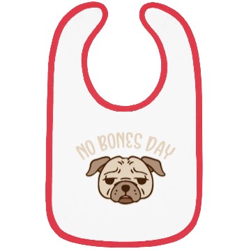 Discover No Bones Day, Pug Bibs
