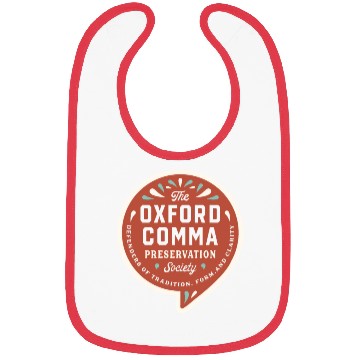 Discover The Oxford Comma Preservation Society Bibs