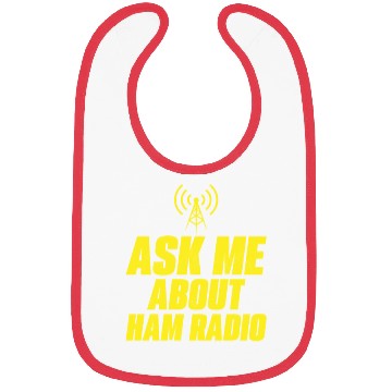 Discover Ask me about ham radio Operator Enthusiast Bibs