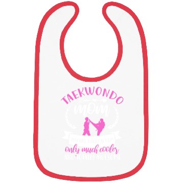 Discover Taekwondo Mom Just Like A Normal Mom Bibs
