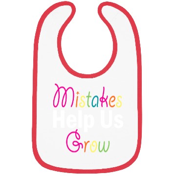 Discover Mistakes Help Us Grow Back To School Motivational Bibs