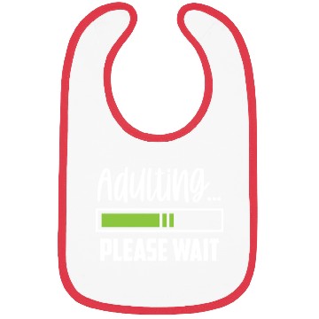 Discover Adulting Please Wait Adult Birthday Adulthood Bibs