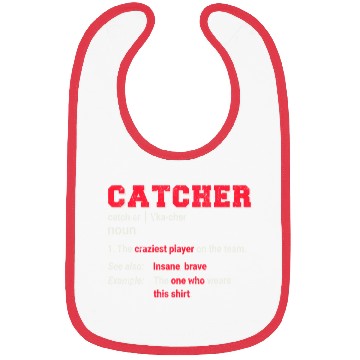 Discover Baseball Catcher Softball Catcher Player Funny Def Bibs
