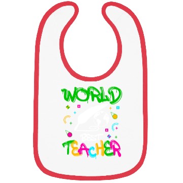 Discover World Best Teacher Funny Quotes Gifts Bibs