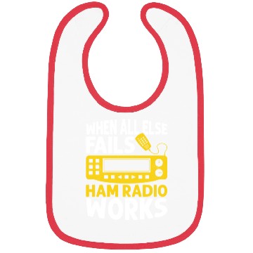 Discover When All Else Fails Ham Radio Works Operator Amat Bibs