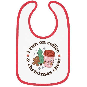Discover I Run on Coffee and Christmas Cheer Bibs