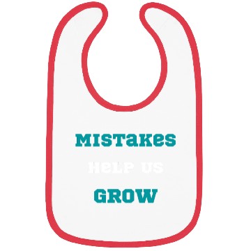 Discover motivation quote Mistakes Help Us Grow typography Bibs